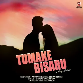 Tumake Bisaru by Seema Boruah