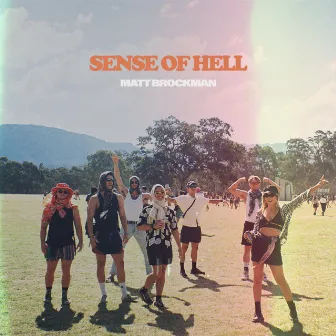 Sense Of Hell by Matt Brockman