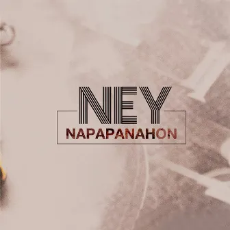 Napapanahon by Ney