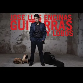 Guitarras y Lobos by Jose Luis Encinas