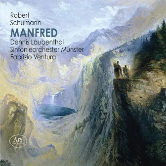 Schumann: Manfred, Op. 115 by Fabrizio Ventura