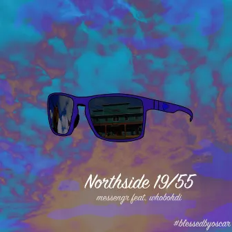 Northside 19/55 by Messngr