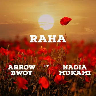 Raha (feat. Nadia Mukami) by Arrow Bwoy