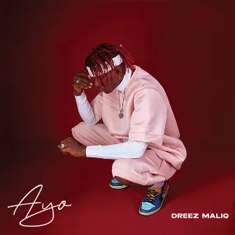 Ayo by Dreez MaliQ