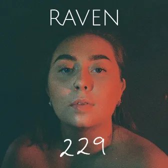 229 by RAVEN