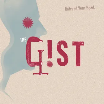 Retread Your Head by The Gist