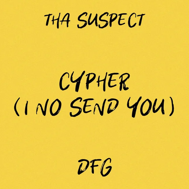 Cypher (I No Send You) [Cover]