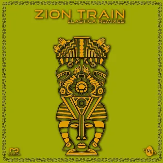 ELASTICA REMIXES by Zion Train