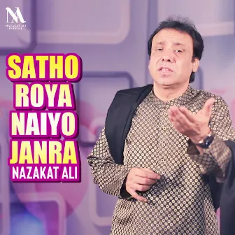 Satho Roya Naiyo Janra by Nazakat Ali