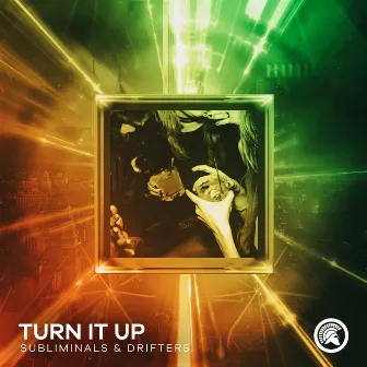 Turn It Up by Drifter5