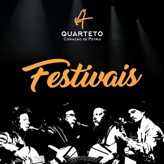 Festivais by Quarteto Coração de Potro