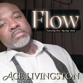 Flow by Ace Livingston