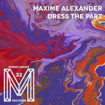 Dress The Part by Maxime Alexander