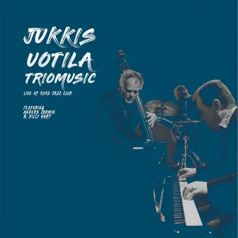 Trio Music (Live) by Jukkis Uotila