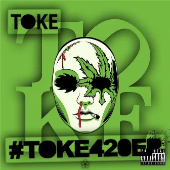 #Toke420 by Toke.