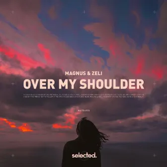 Over My Shoulder by Zeli