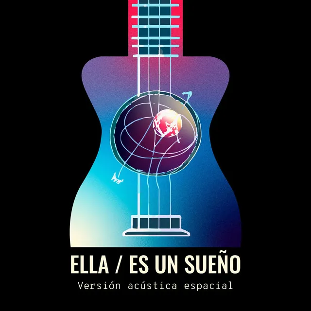 Ella / Es un sueño - Versión Acústica Espacial