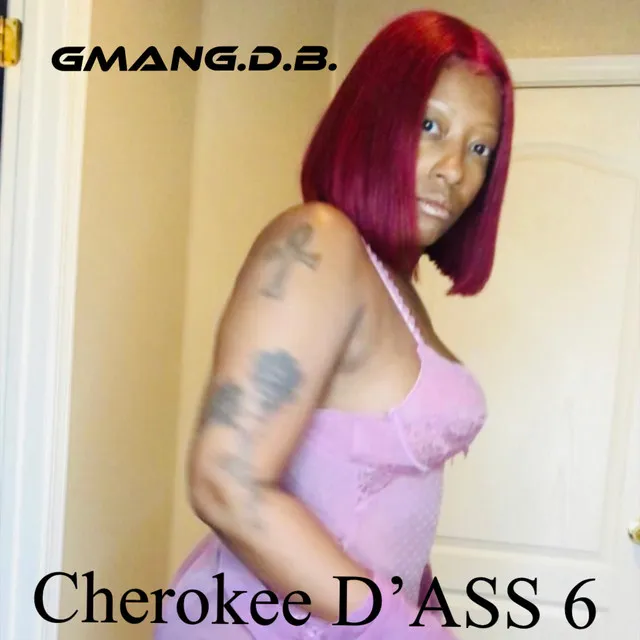 Cherokee D'ass 6