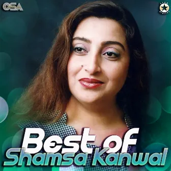 Best of Shamsa Kanwal by Shamsa Kanwal