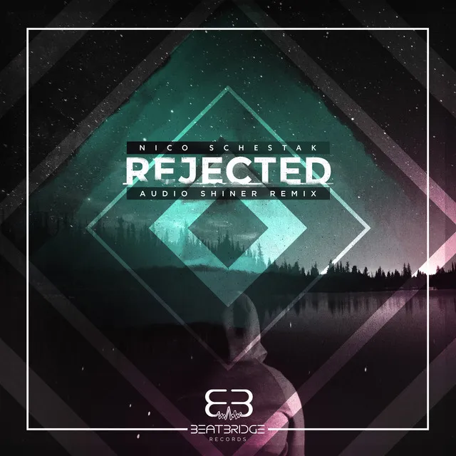 Rejected (Audio Shiner Remixes)