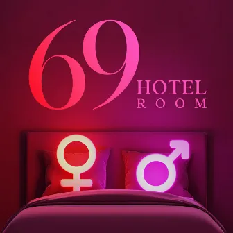 69 Hotel Room by Testosterone Zone