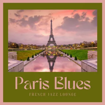 Paris Blues: French Jazz Lounge by Unknown Artist