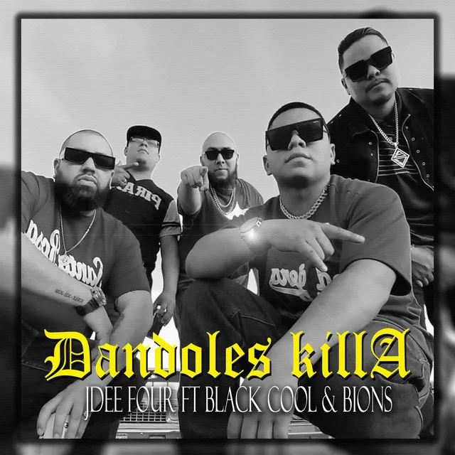 Dándoles Killa