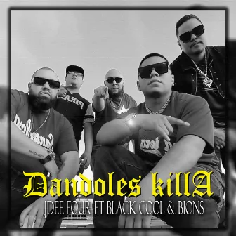 Dándoles Killa by Black Cool