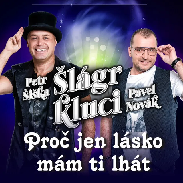 Proč Jen Lásko Mám Ti Lhát