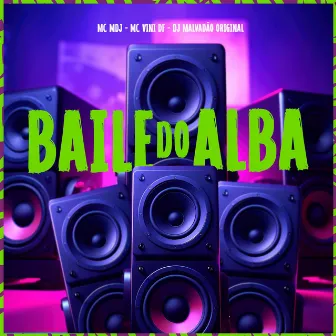 Baile do alba by MC MDJ