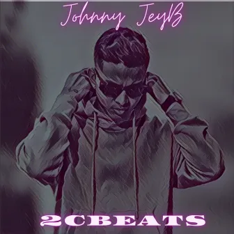 2CBETAS by Johnny Jey B