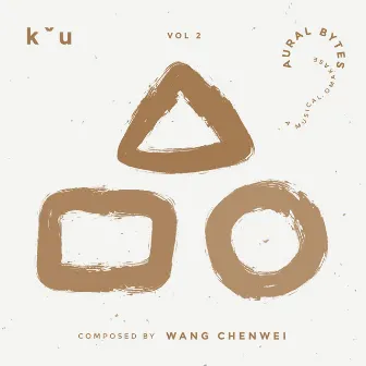 Aural Bytes: A Musical Omakase, Vol. 2 by Wang Chenwei