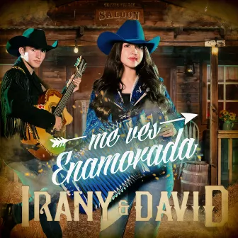 Me Ves Enamorada by Irany & David