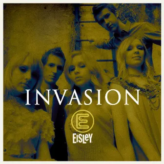 Invasion by Eisley