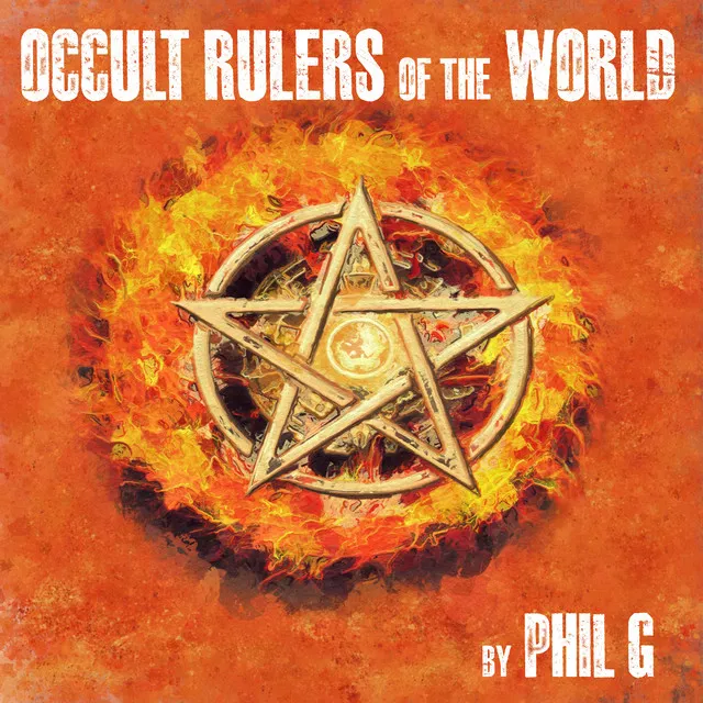 Secret Society Occult Control - Occult Rulers of the World