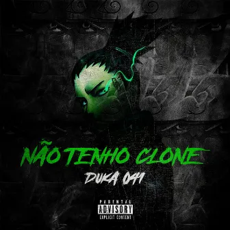 Não Tenho Clone by Duka Gothe Sauce