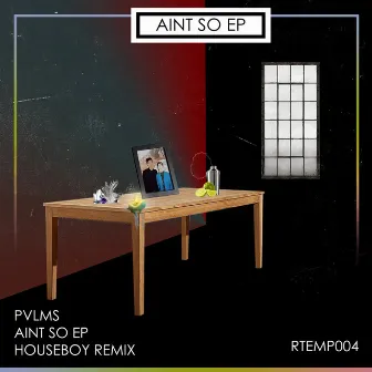 Ain't So by PVLMS