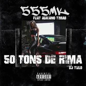 50 TONS DE RIMA by 555mk