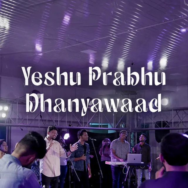 Yeshu Prabhu Dhanyawaad