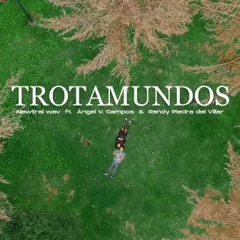 Trotamundos by Newtral wav