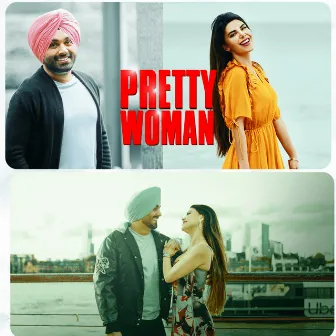 Pretty Woman by Lucky Sidhu