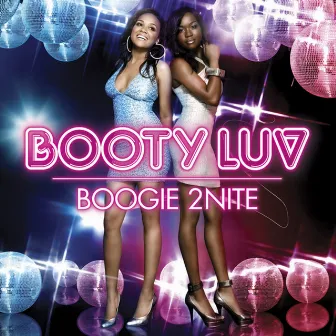 Boogie 2Nite by Booty Luv