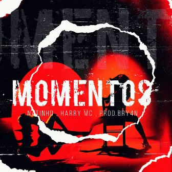 Momentos by Mc Natinho