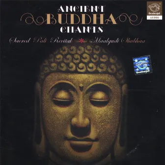 Ancient Buddha Chants by Malgudi Subha