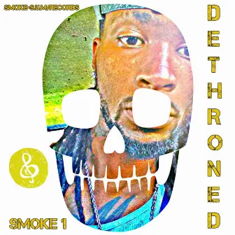 Dethroned by Smoke 1