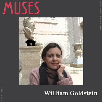 Muses by William Goldstein