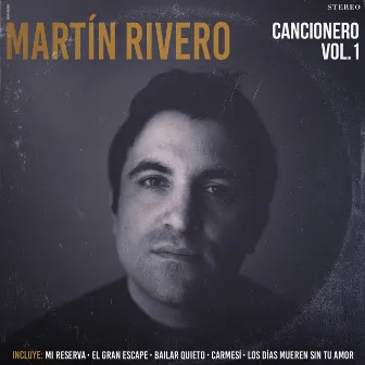 Cancionero Vol. I by Martín Rivero