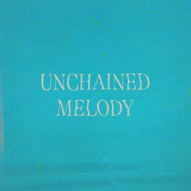 Unchained Melody