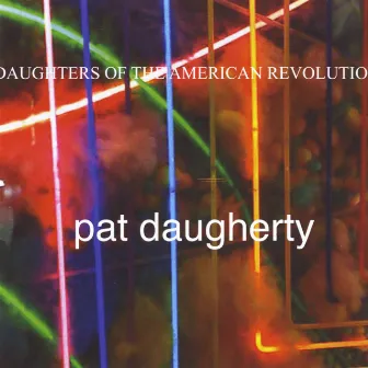 Daughters of the American Revolution by Pat Daugherty