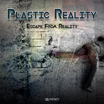 Escape From Reality by Plastic Reality